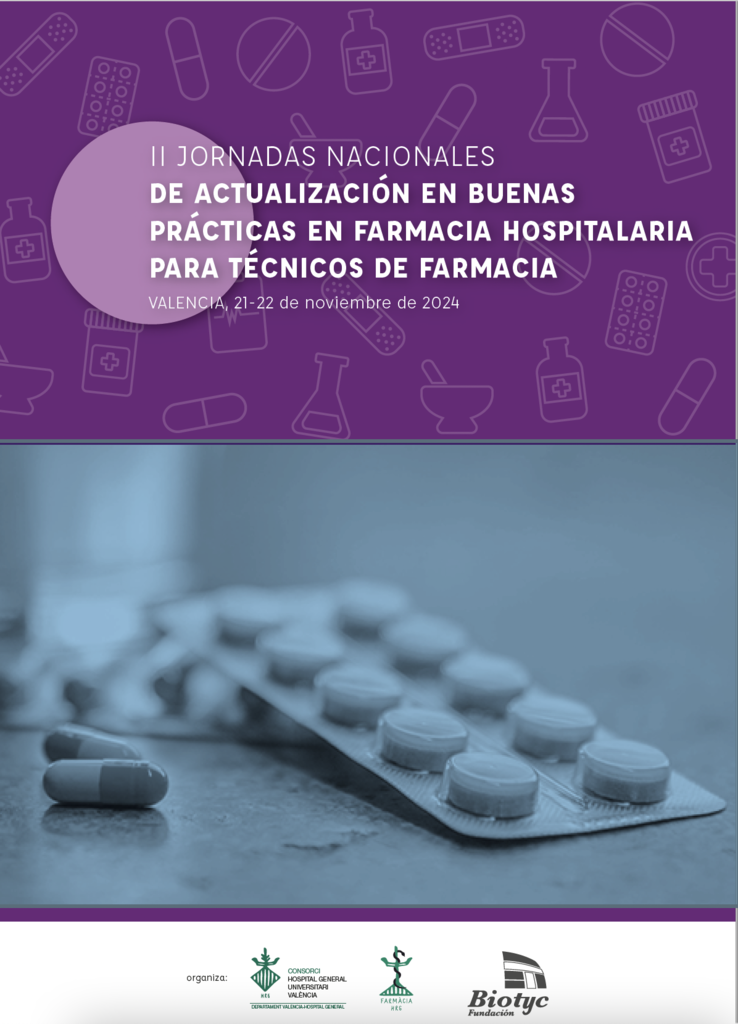 II JORNADAS NACIONALES DE ACTUALIZACIÓN EN BUENAS PRÁCTICAS EN FARMACIA HOSPITALARIA PARA TÉCNICOS DE FARMACIA