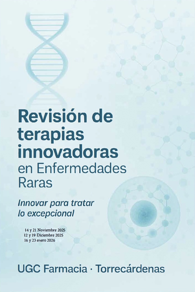 Revisión de terapias innovadoras en Enfermedades Raras. UGC FARMACIA HUTORRECARDENAS